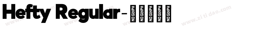 Hefty Regular字体转换